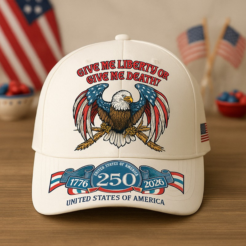 Bald Eagle US 250th Anniversary Hat Give Me Liberty Or Give Me Death 1776 2025 Veteran Gifts Basgiathsweatshirts