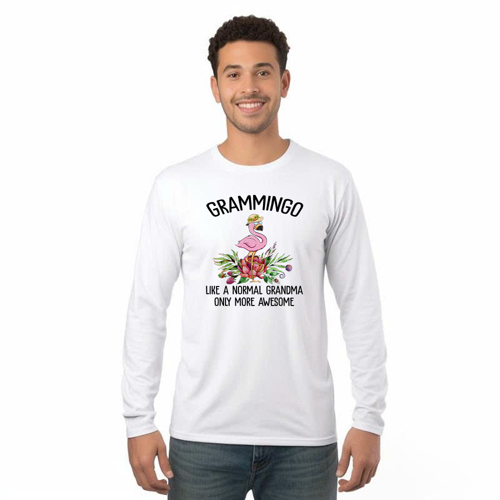 Gramming Like A Normal Grandma Only More Awesome Long Sleeve Shirt Funny Flamingo Shirts Grandma Gift Basgiathsweatshirts