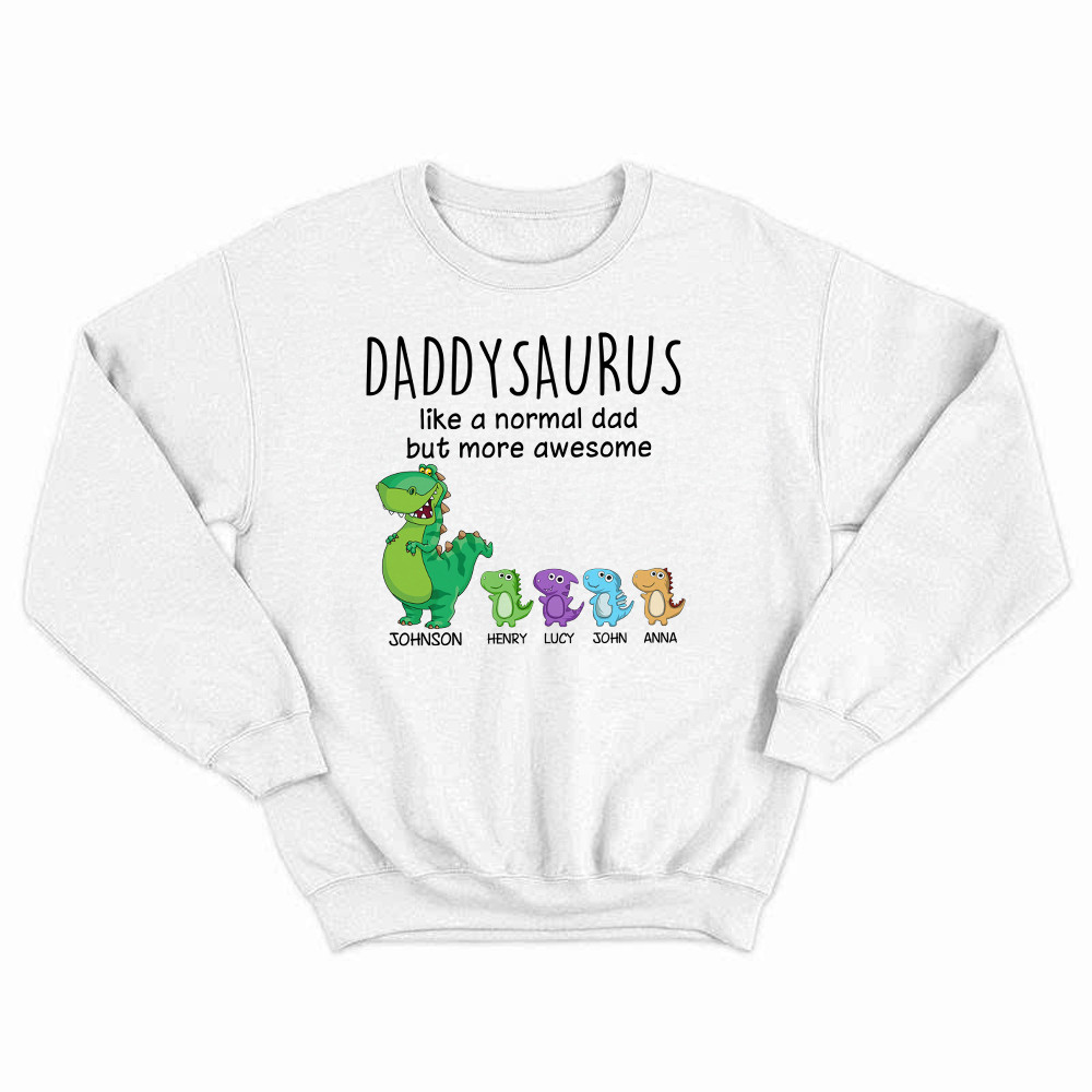 Grandpasaurus Like A Normal Dad But More Awesome Shirt Cute Dinosaurs Graphic Sweatshirt Daddy Gift Basgiathsweatshirts