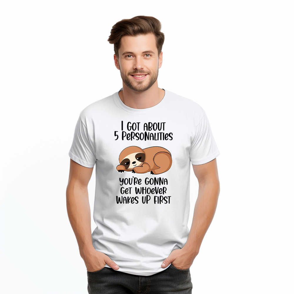 Sloth I Got About 5 Personalities Shirt Funny T-Shirt Sayings Gifts For Sloth Lovers Basgiathsweatshirts