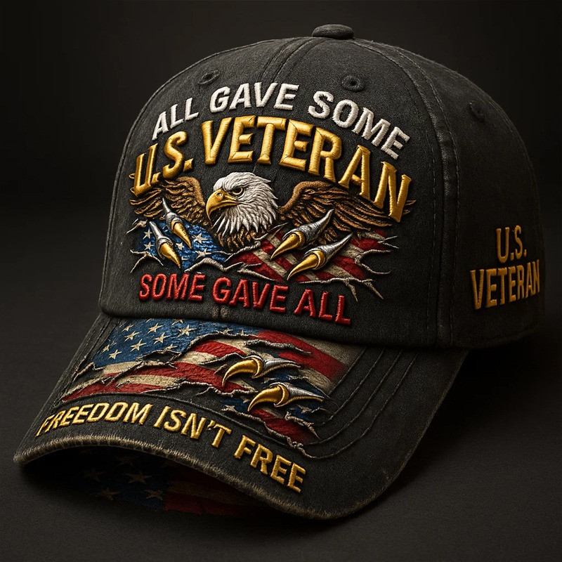 U.S Veteran Hat Eagle All Gave Some Some Gave All Freedom Isn_t Free Cap Gifts For Him Basgiathsweatshirts