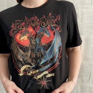 Fly or Die Shirt Fantasy Dragon Rider Book Inspired Tee Unisex Gift for Readers